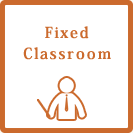 Fixed Classroom