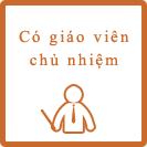 Có giáo viên chủ nhiệm